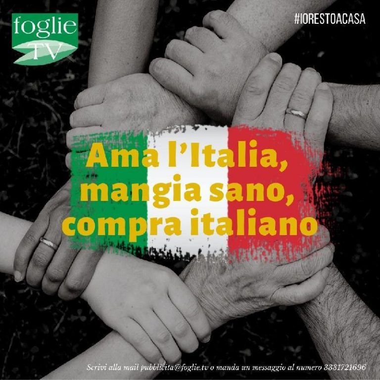 Ama l’Italia, mangia sano, compra italiano: Foglie Tv a favore dell’agroalimentare italiano