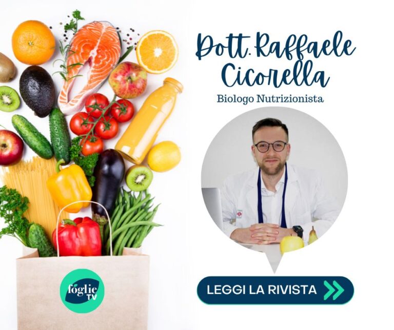 Possibili strategie per un’alimentazione sana – Dott. Raffaele Cicorella
